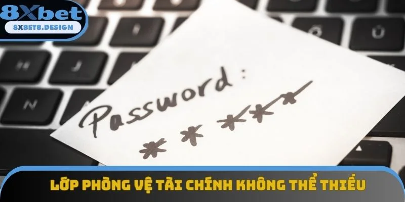 Lớp phòng vệ tài chính không thể thiếu Lớp phòng vệ tài chính không thể thiếu