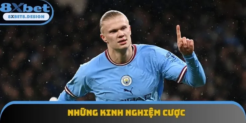 Những kinh nghiệm cược đạt tỷ lệ thắng cao Những kinh nghiệm cược đạt tỷ lệ thắng cao