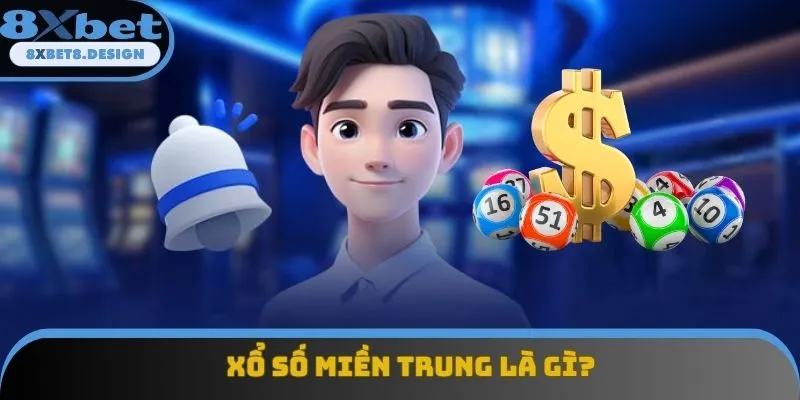 Sơ lược xổ số miền Trung Sơ lược xổ số miền Trung